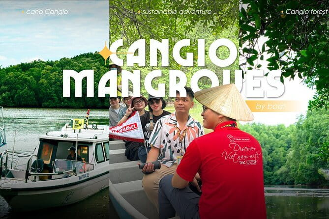 Can Gio Adventure with Wildlife and Culture Experience - Key highlights you’ll actually feel during the day